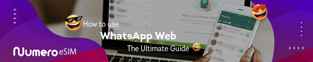 All You Need to Know About the Secrets of WhatsApp Web